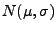 $ N(\mu,\sigma)$