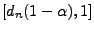 $ [d_n(1-\alpha),1]$